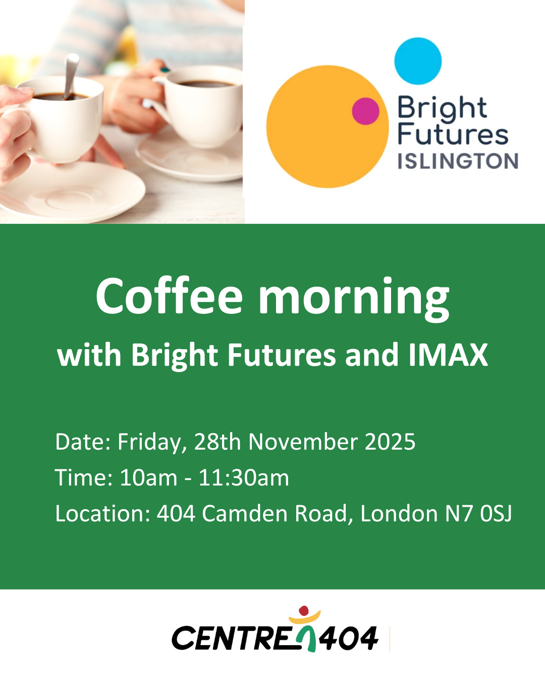 Families Coffee Morning with Bright Futures and IMAX.  